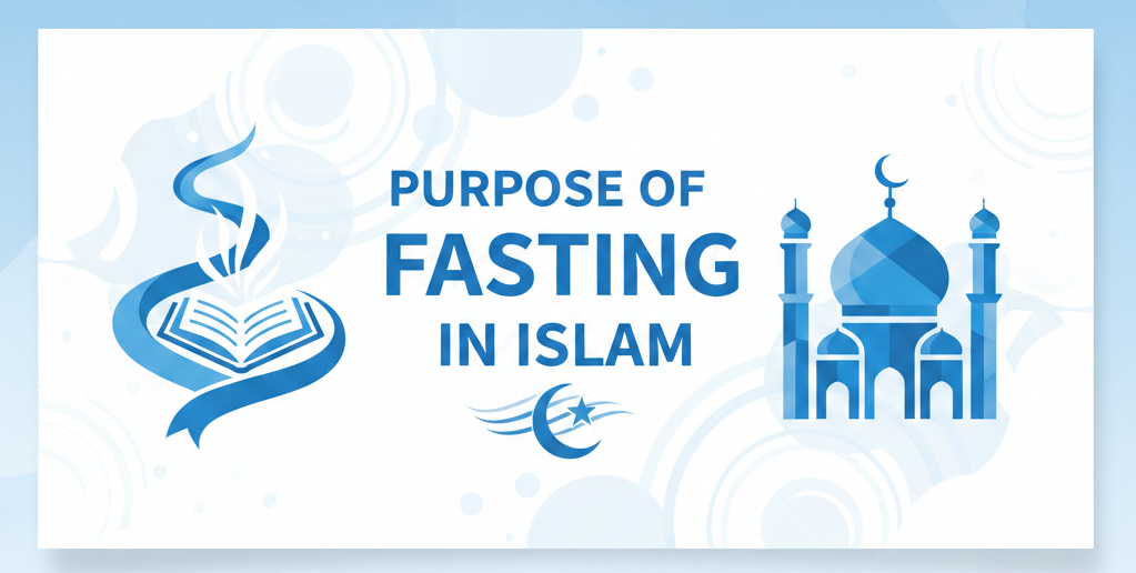 Purpose of Fasting in Islam