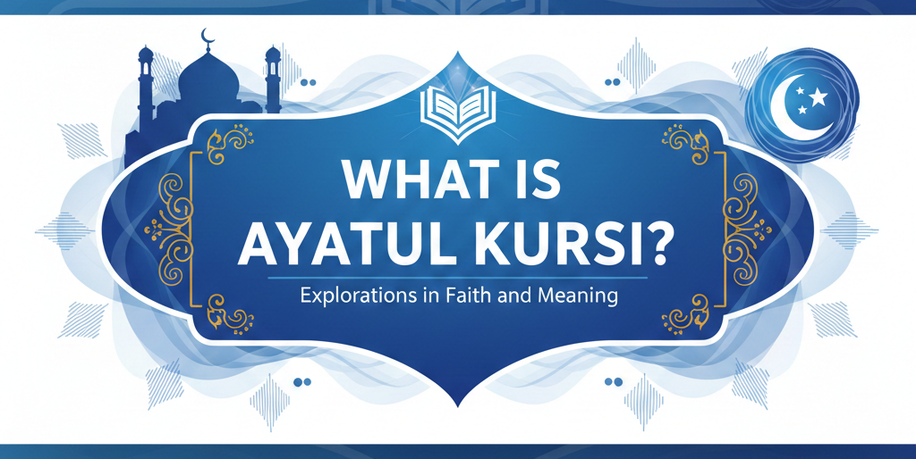 What is Ayatul Kursi
